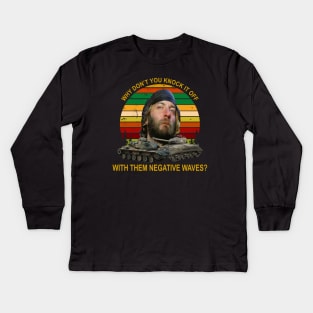 Kelly’s Heroes Oddball – Why Don’t You Knock It Off Kids Long Sleeve T-Shirt